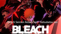 انمي بليتش الحلقة 1 مترجم Bleach: Sennen Kessen-hen – Ketsubetsu-tan