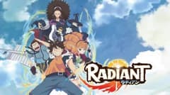 انمي Radiant الحلقة 17
